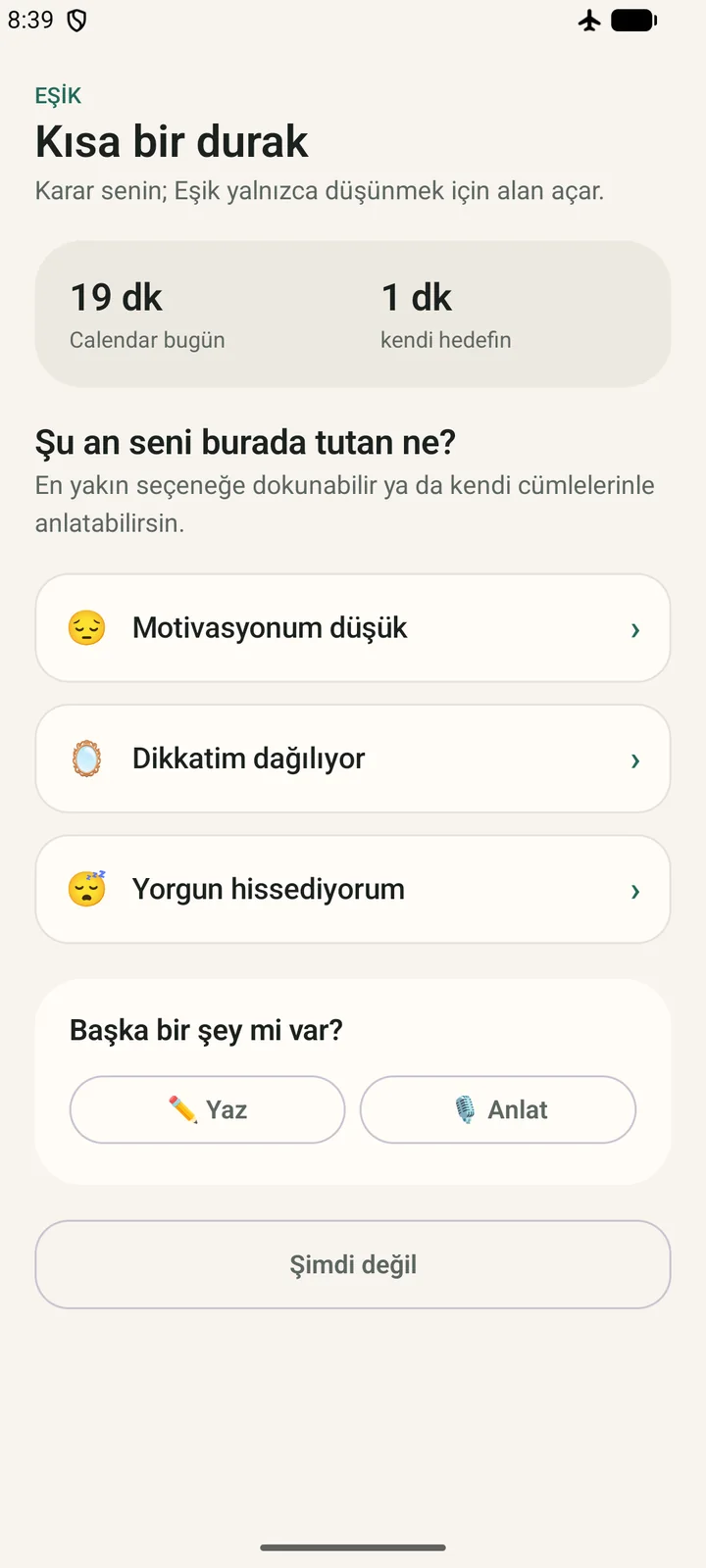 The pause screen asks what is keeping the user in the app, with three quick answers and options to write or speak.